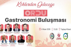 Ordu’da Gastronomi Buluşması